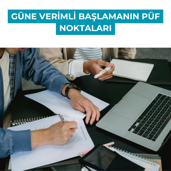 Güne Verimli Başlamak